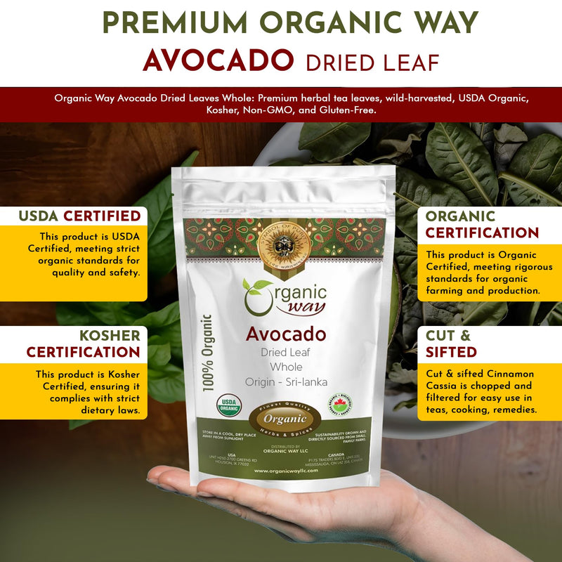 Organic Way Avocado Dried Leaves Whole | Organic, Kosher & USDA Certified | Non GMO & Gluten Free | Origin - Sri-Lanka (1 LBS - 16 Oz)