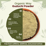 Organic Way Premium Grade Guduchi Powder (Tinospora cordifolia) - Organic & Kosher Certified | Raw, Vegan, Non GMO & Gluten Free | USDA Certified | Origin - India